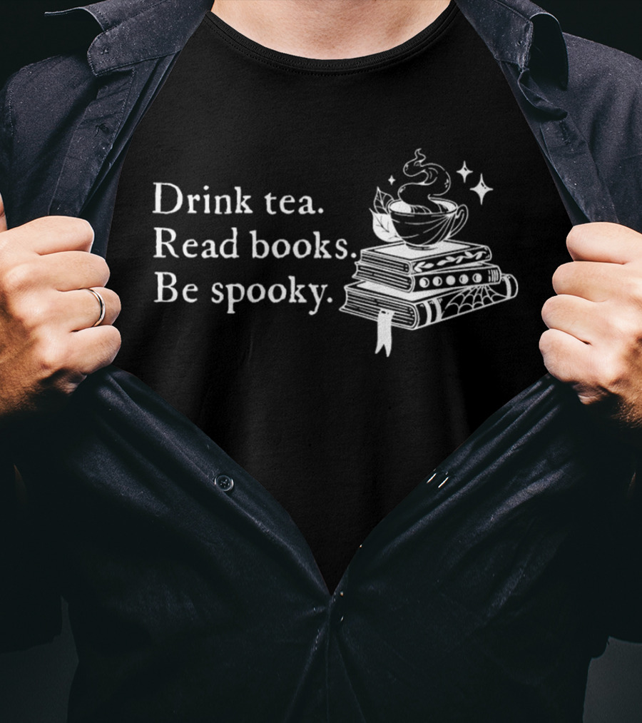 Drink Tea Read Books Be Spooky Witchy Vibes Halloween Aesthetic T-Shirt