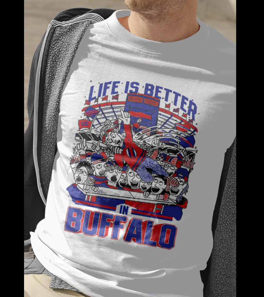 Life Is Better In Buffalo Stadium Crowd T-Shirt