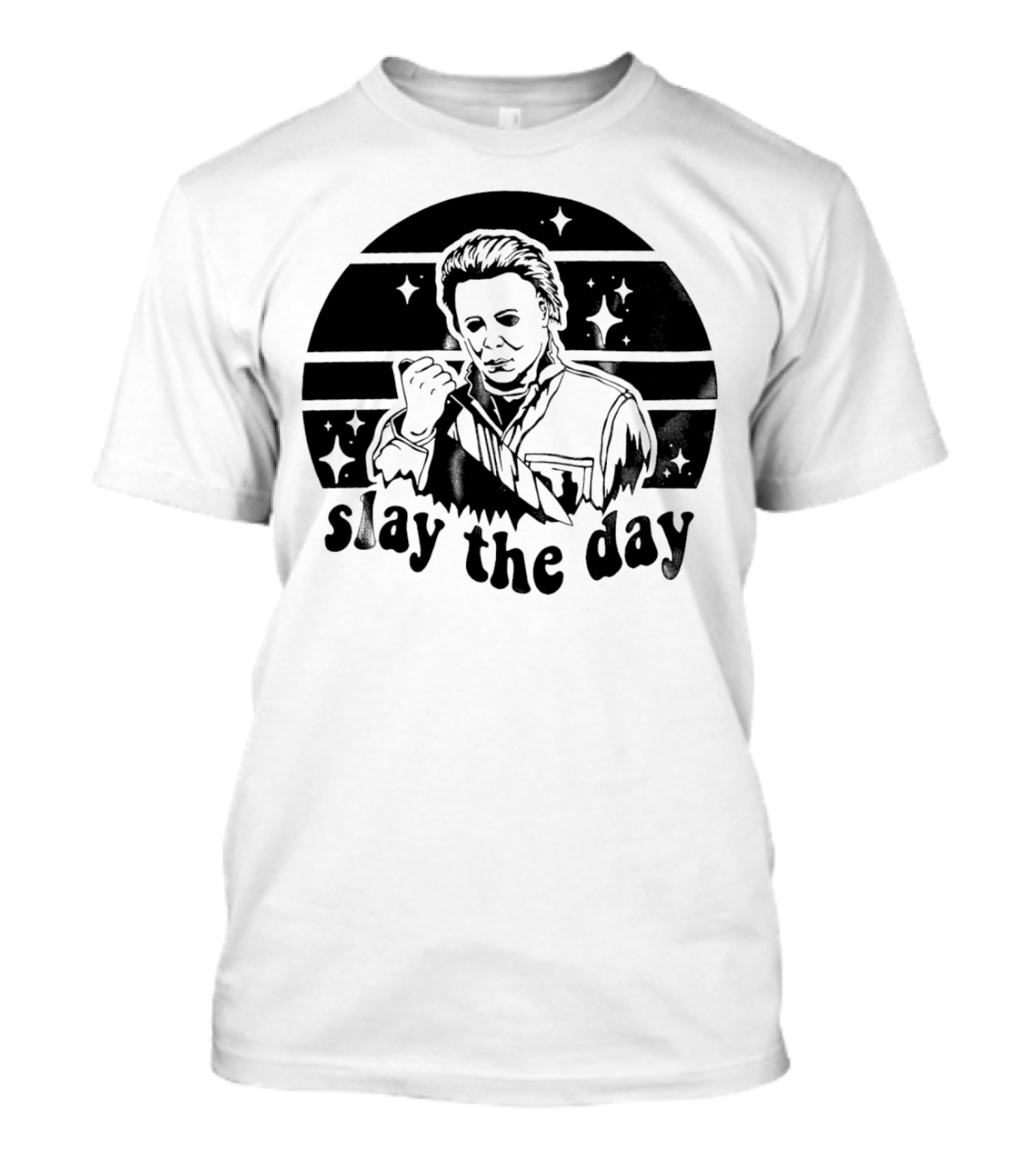 Michael Myers Slay The Day Halloween T-Shirt
