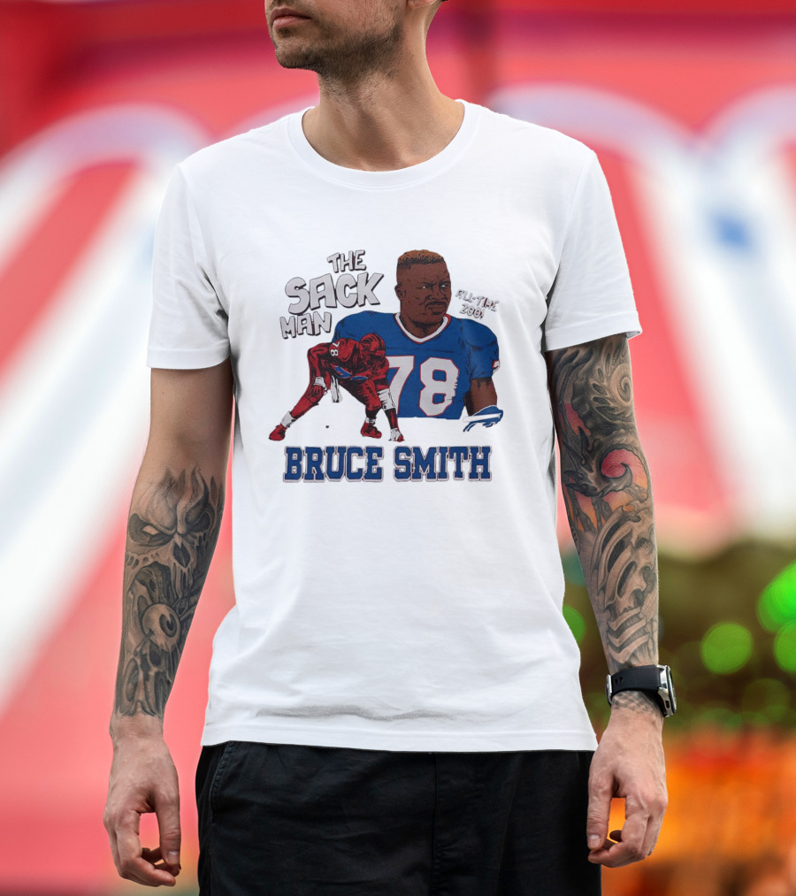 The Sack Man 78 Bruce Smith Buffalo Bills All Time 200 Career Sacks T-Shirt