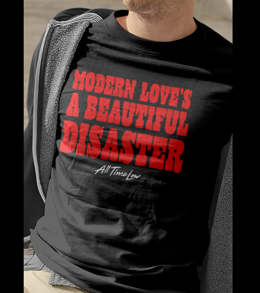 Modern Love’s A Beautiful Disaster All Time Low T-Shirt