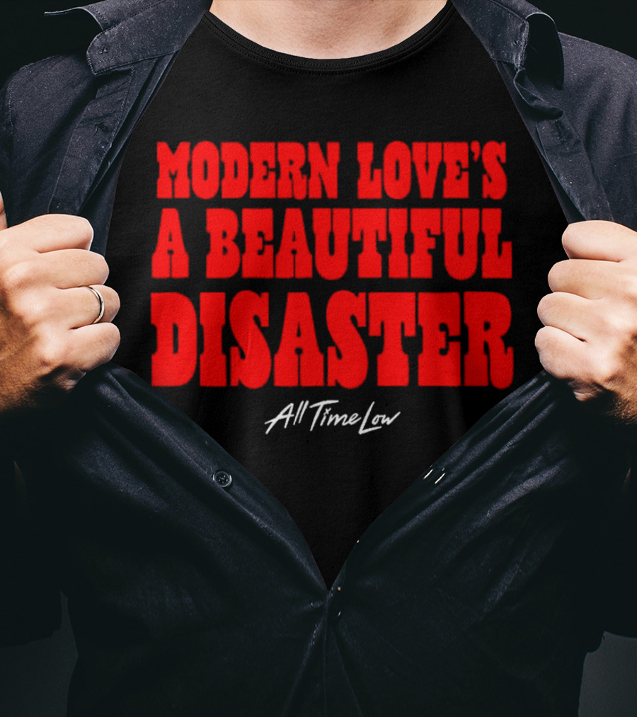 Modern Love’s A Beautiful Disaster All Time Low T-Shirt