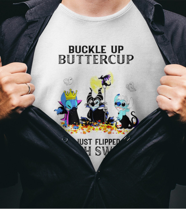 Buckle Up Buttercup You Just Flipped My Witch Switch Halloween Stitch Hocus Pocus T-Shirt
