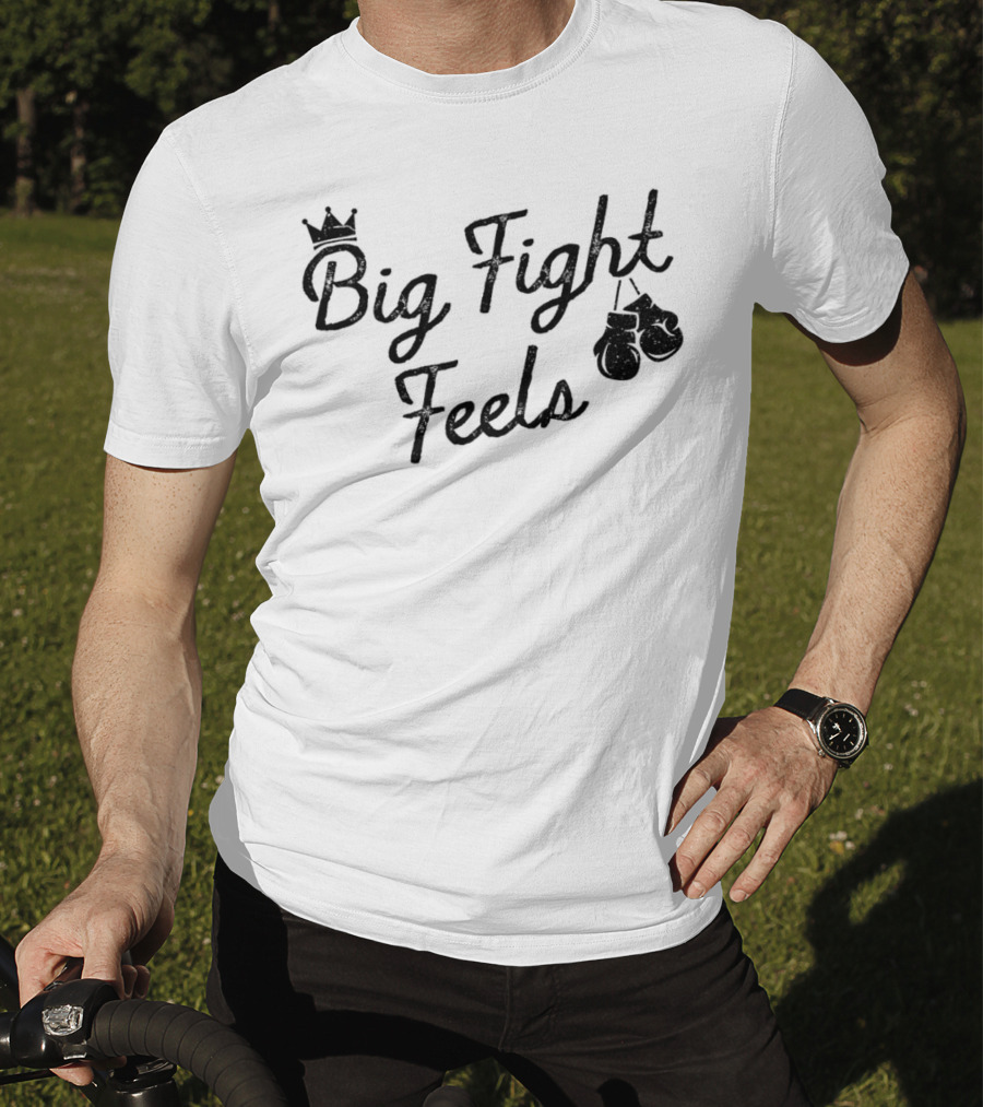 Big Fight Feels Boxing Gloves Crown T-Shirt