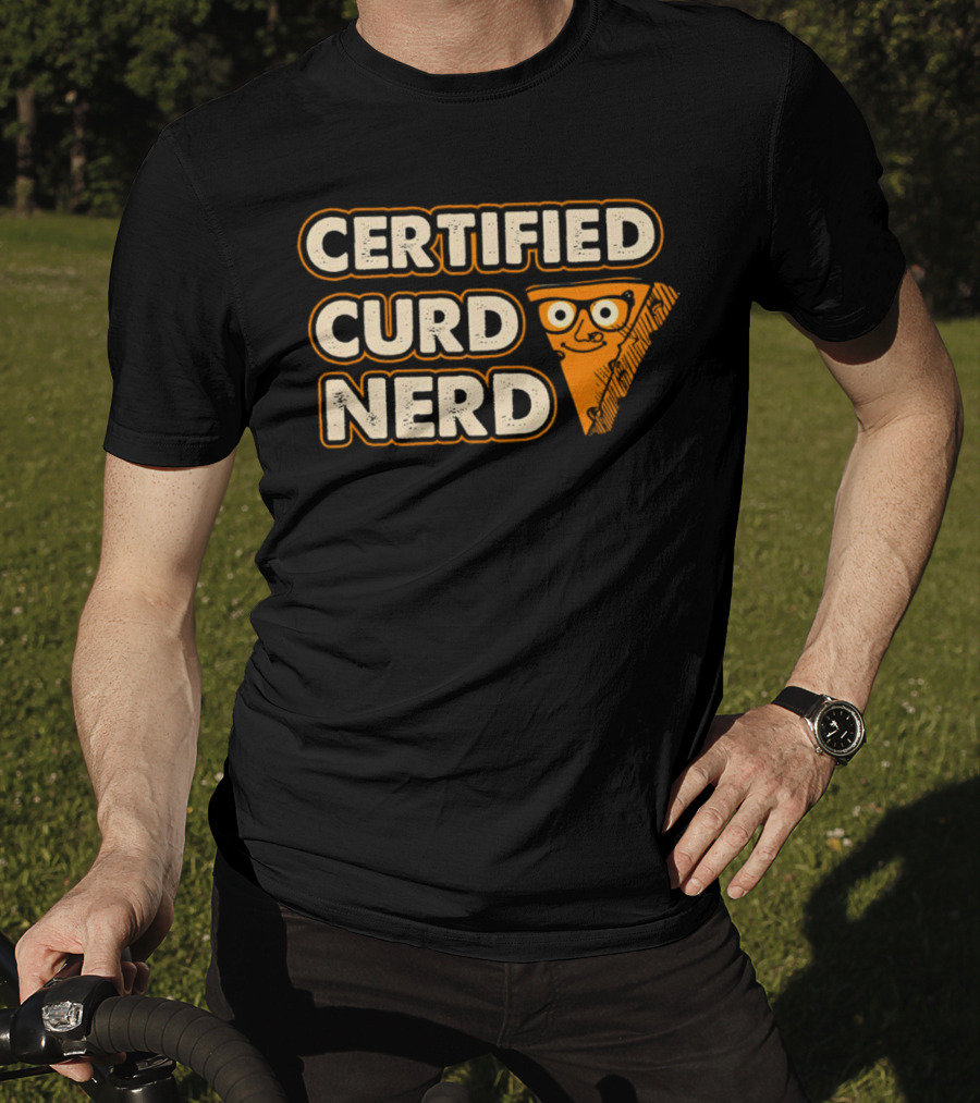 Certified Curd Nerd Cheese Slice Glasses T-Shirt