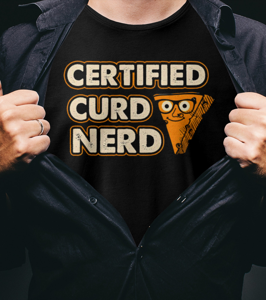 Certified Curd Nerd Cheese Slice Glasses T-Shirt