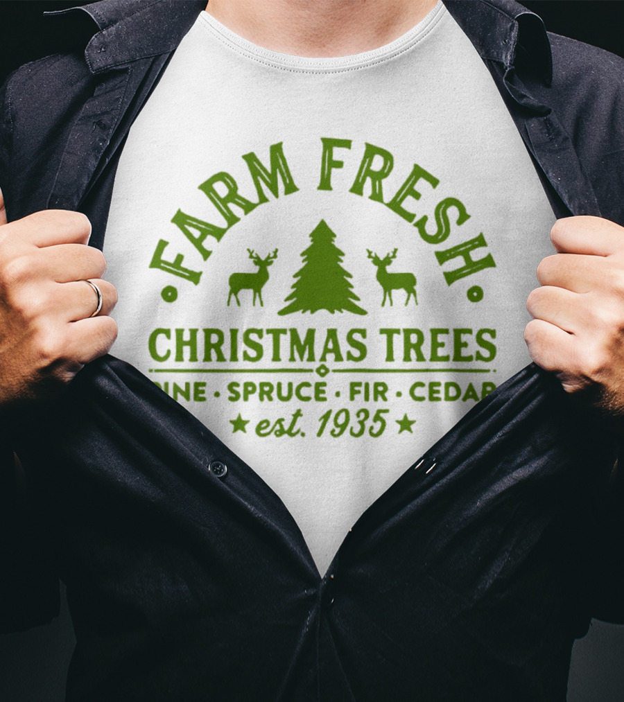 Farm Fresh Christmas Trees Pine Spruce Fir Cedar Est 1935 T-Shirt