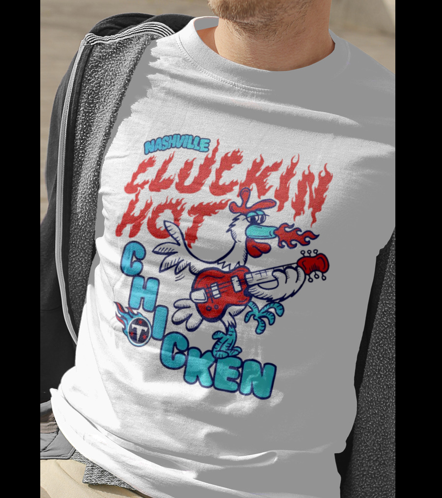 Nashville Cluckin Hot Chicken Tennessee Titans Guitar Rooster T-Shirt