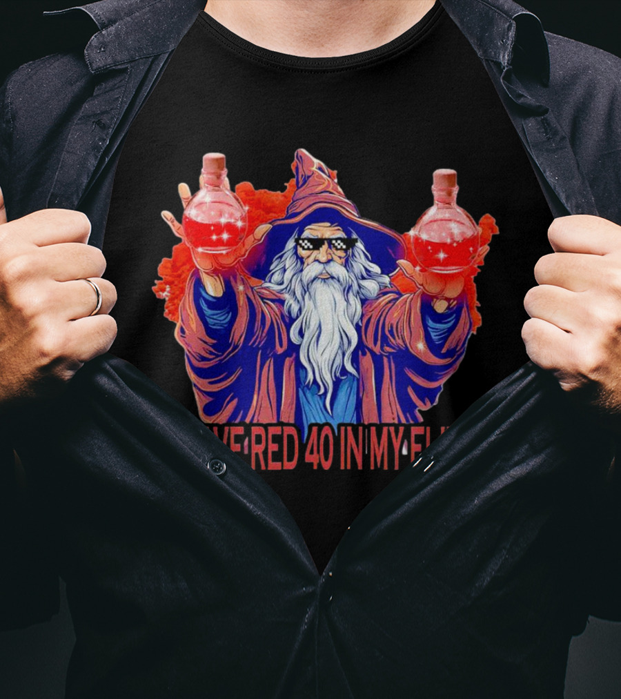 I HAVE RED 40 IN MY ELIXIR Wizard Holding Red Potion Flask T-Shirt