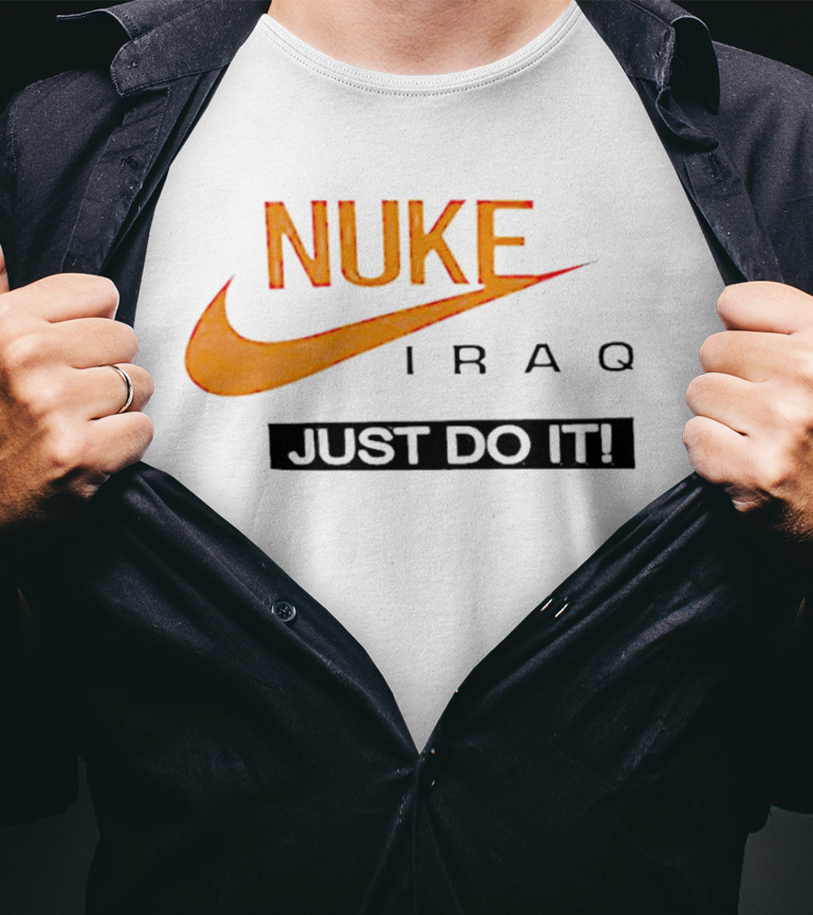 Nuke Iraq Just Do It Swoosh T-Shirt