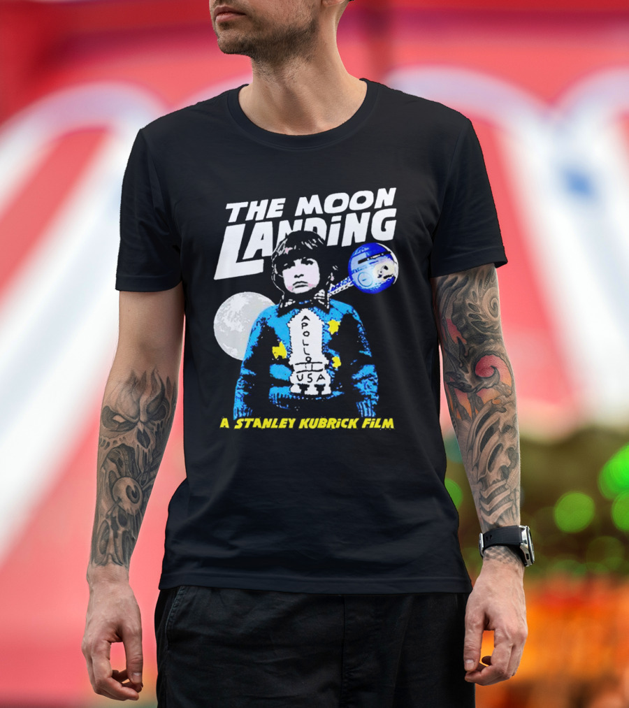 The Moon Landing Apollo USA A Stanley Kubrick Film T-Shirt