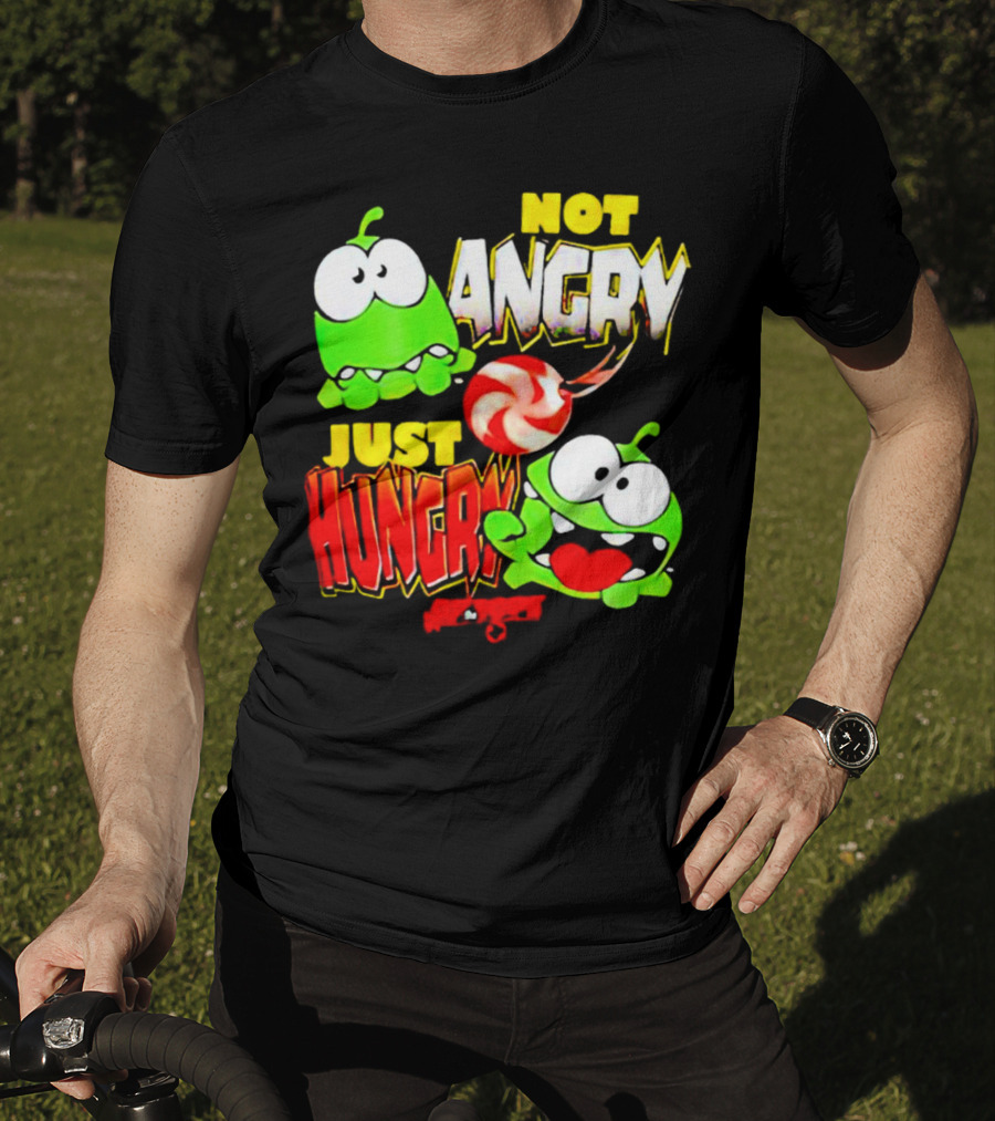 Om Nom Not Angry Just Hungry Cut The Rope Candy Craving T-Shirt