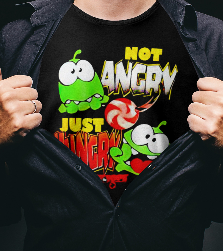 Om Nom Not Angry Just Hungry Cut The Rope Candy Craving T-Shirt