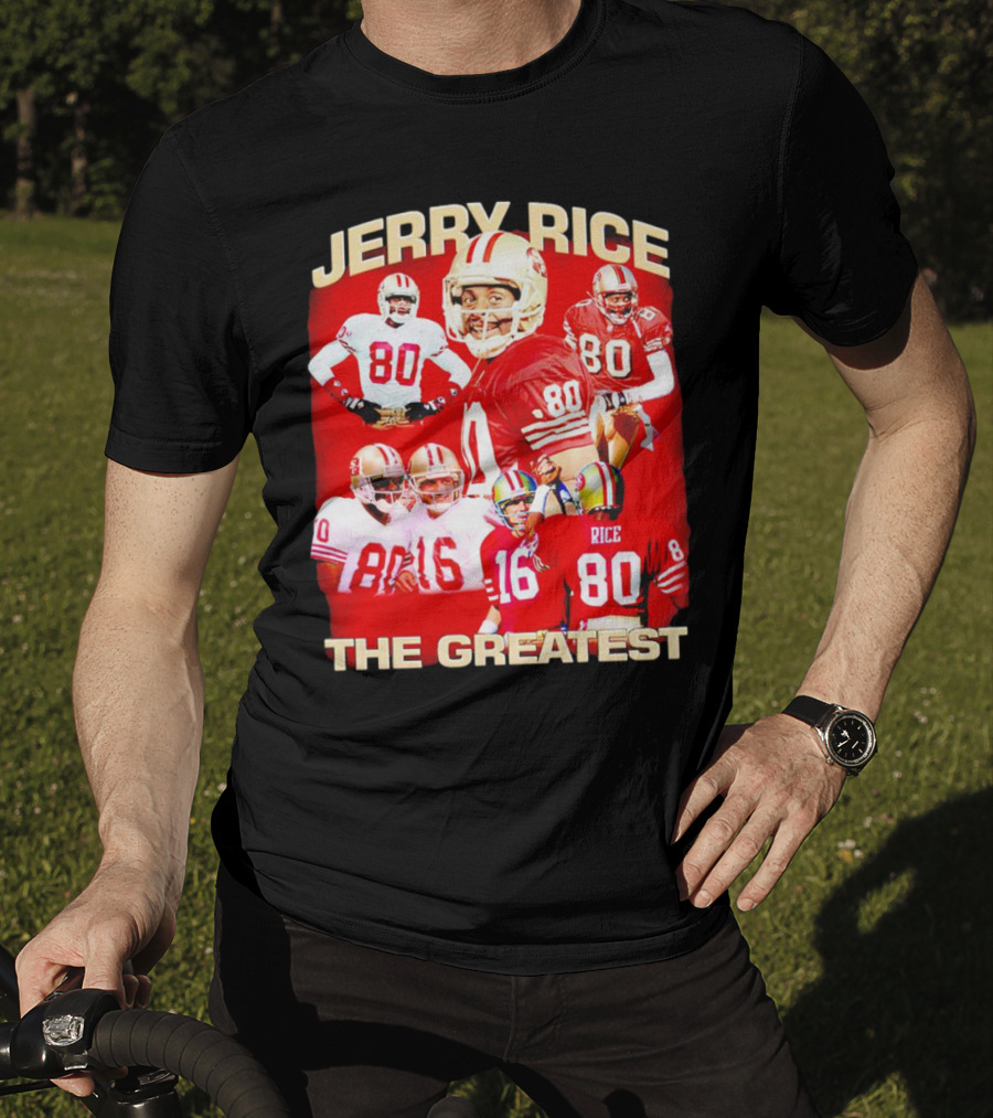 Jerry Rice The Greatest San Francisco 49ers Number 80 Legend T-Shirt