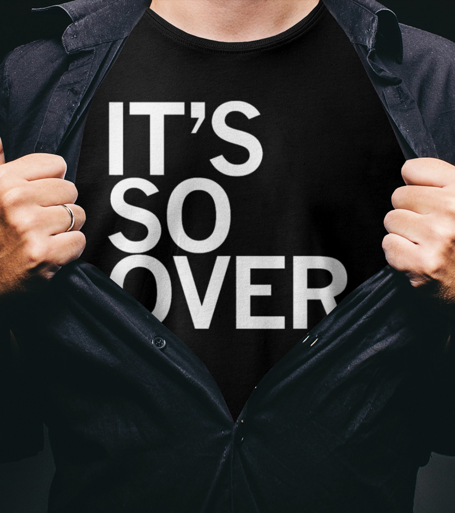 It's So Over R T-Shirt