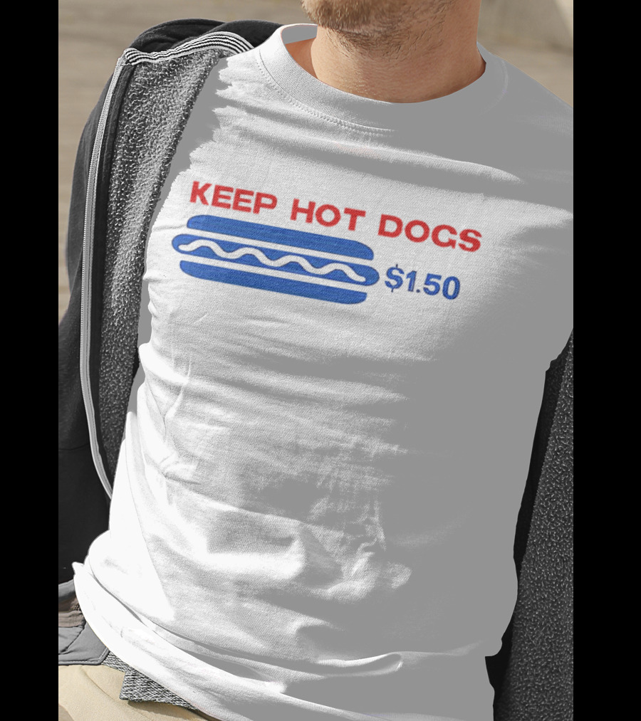 Keep Hot Dogs Kirkland $1.50 T-Shirt