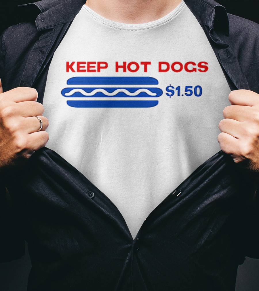 Keep Hot Dogs Kirkland $1.50 T-Shirt