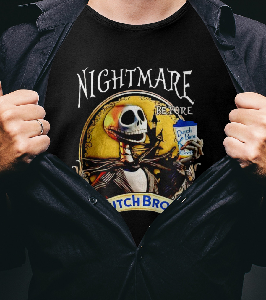 Nightmare Before Dutch Bros Coffee Skeleton Holding Cup T-Shirt