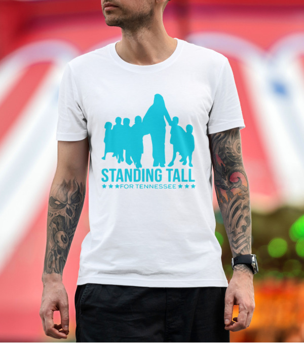 Premium T-Shirt: Standing Tall for Tennessee T-Shirt Standing Tall for Tennessee T-Shirt