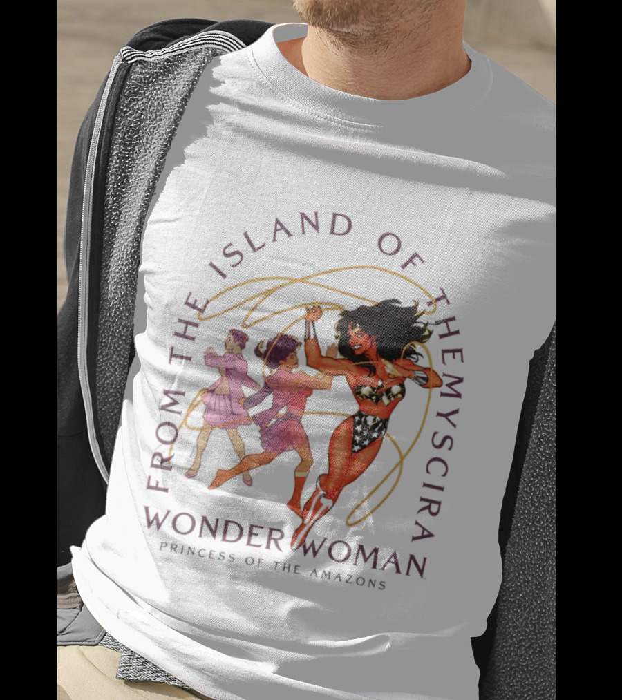 From The Island Of Themyscira Live Of The Amazons Wonder Woman T-Shirt