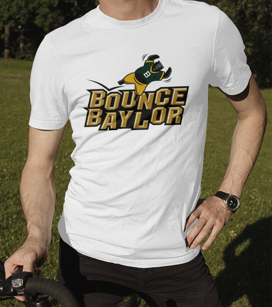Bounce Baylor Baylor Bears Basketball Movement T-Shirt