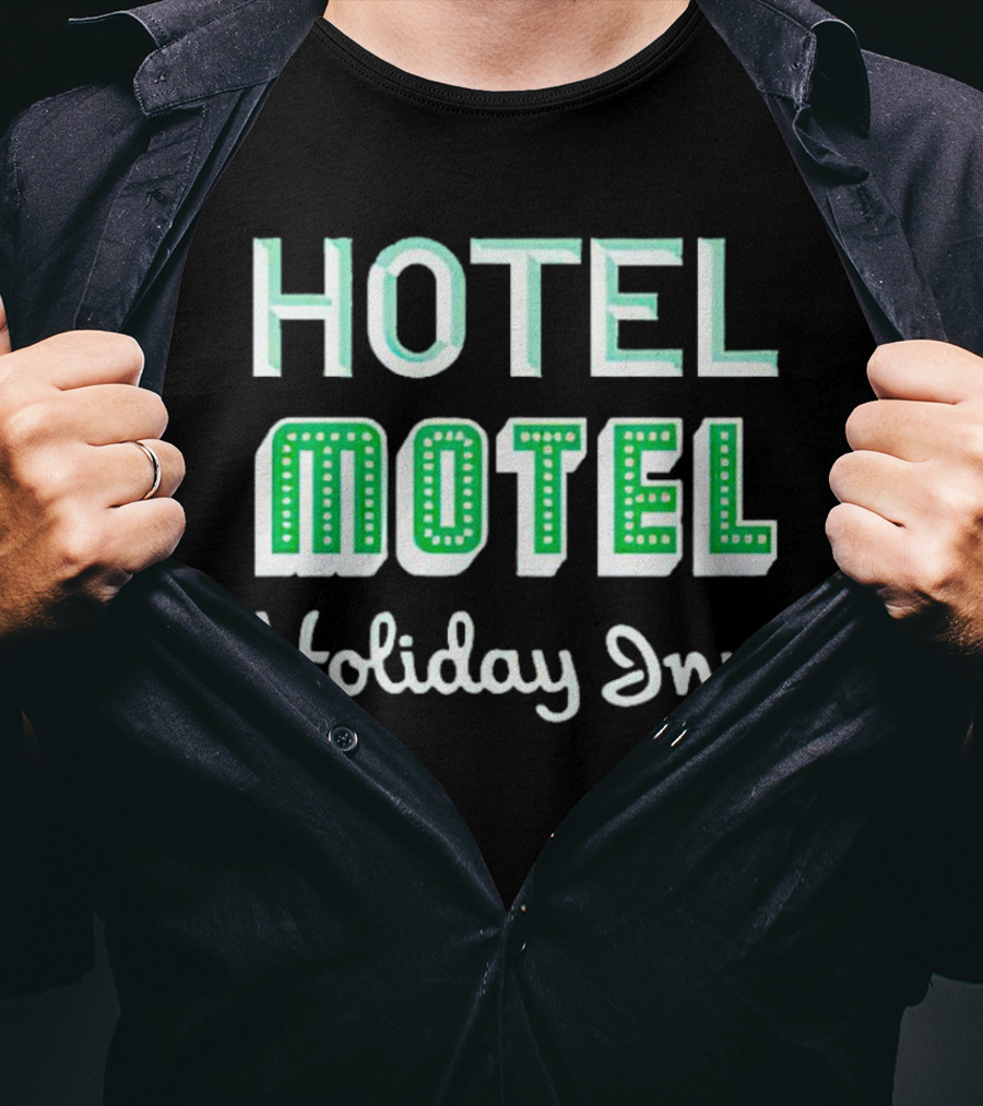 HOTEL MOTEL HOLIDAY INN Retro Font Playful Text T-Shirt