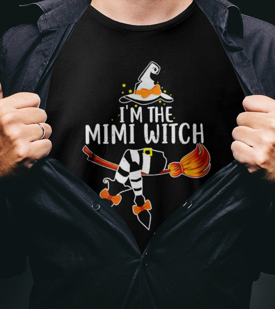 I’m The Mimi Witch Halloween Broomstick Hat Bow Stars T-Shirt