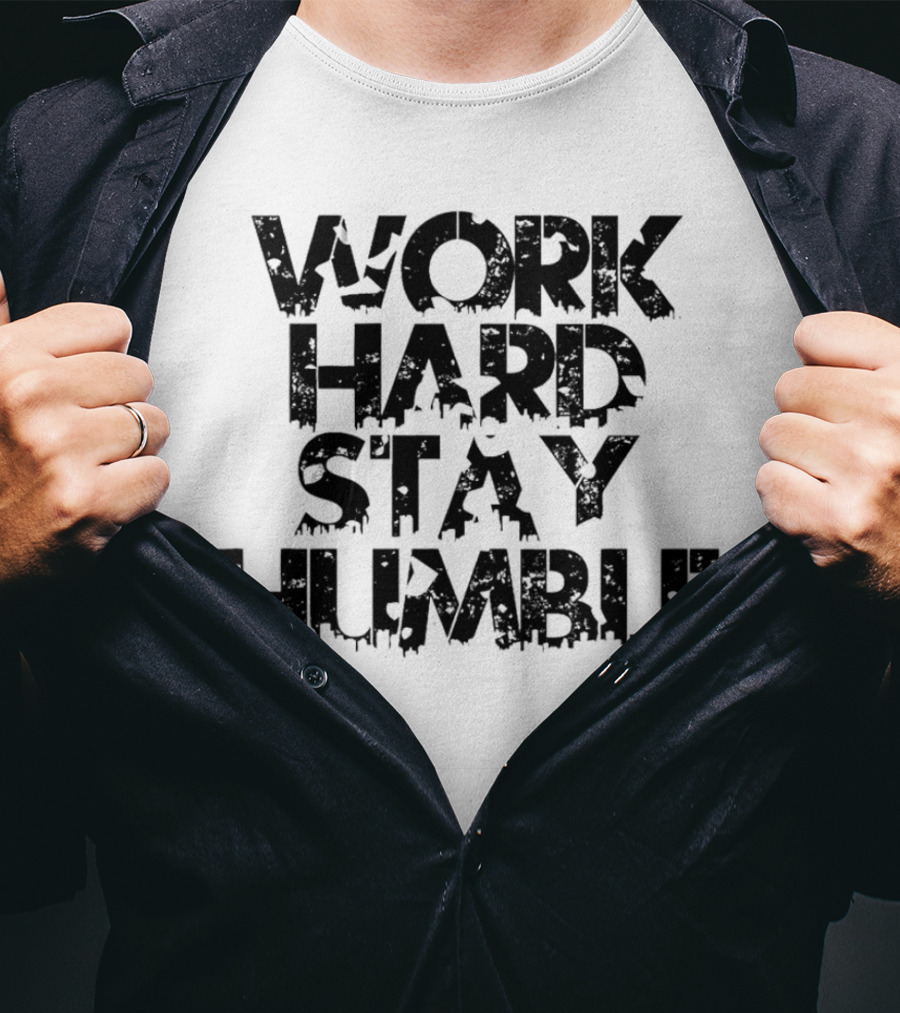 WORK HARD STAY HUMBLE Vintage T-Shirt