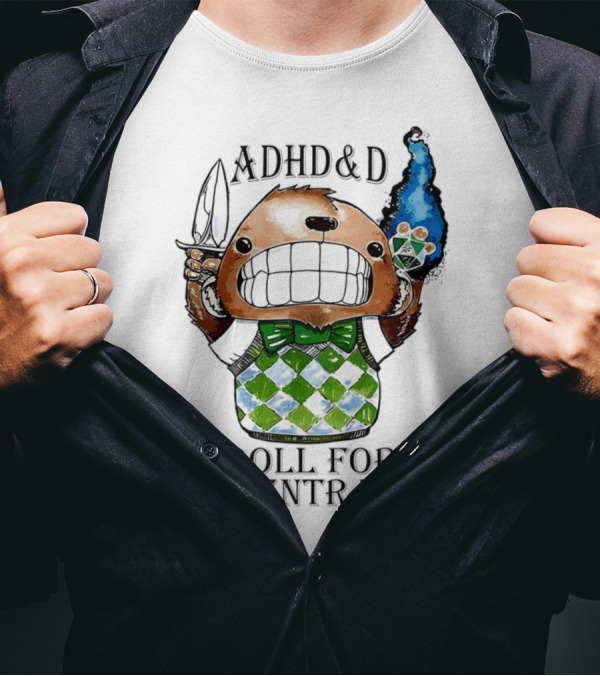 ADHD&D Roll For Concentration T-Shirt