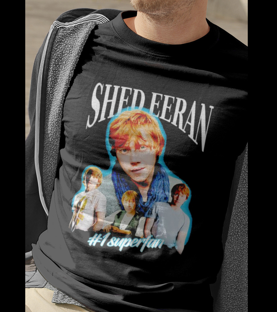 Shed Eeran #1 Superfan T-Shirt