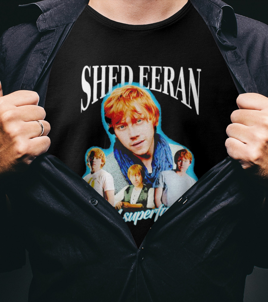 Shed Eeran #1 Superfan T-Shirt