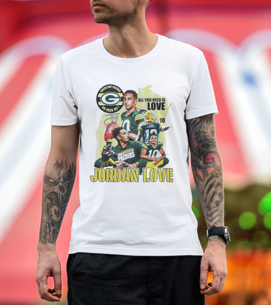 Green Bay Packers Jordan Love All You Need Is Go Pack Go Signature T-Shirt