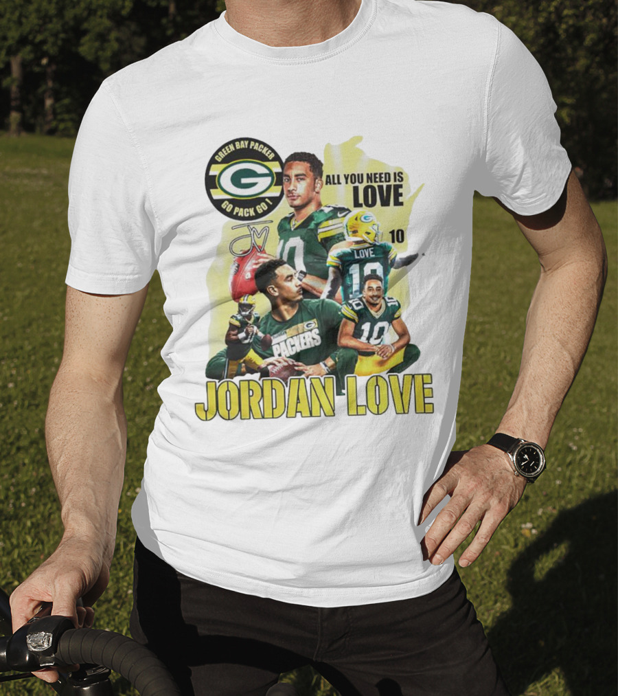 Green Bay Packers Jordan Love All You Need Is Go Pack Go Signature T-Shirt