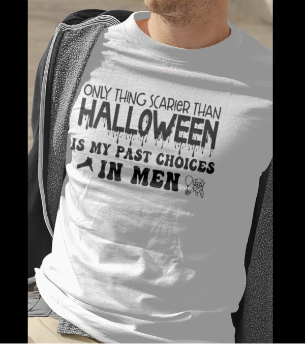 Only Thing Scarier Than Halloween Is My Past Choices In Men With Axe And Clown Balloons T-Shirt