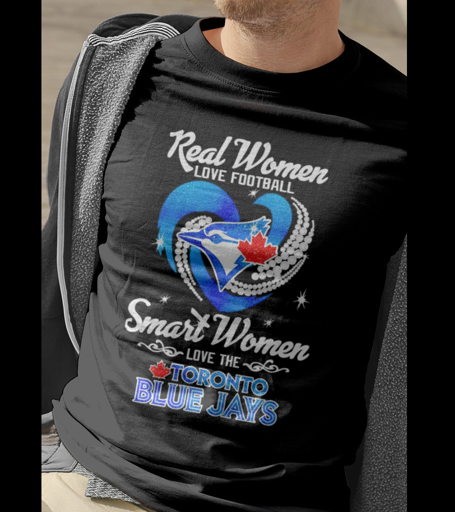 Real Women Love Football Smart Women Love The Toronto Blue Jays Heart Diamond With Maple Leaf And Bird T-Shirt