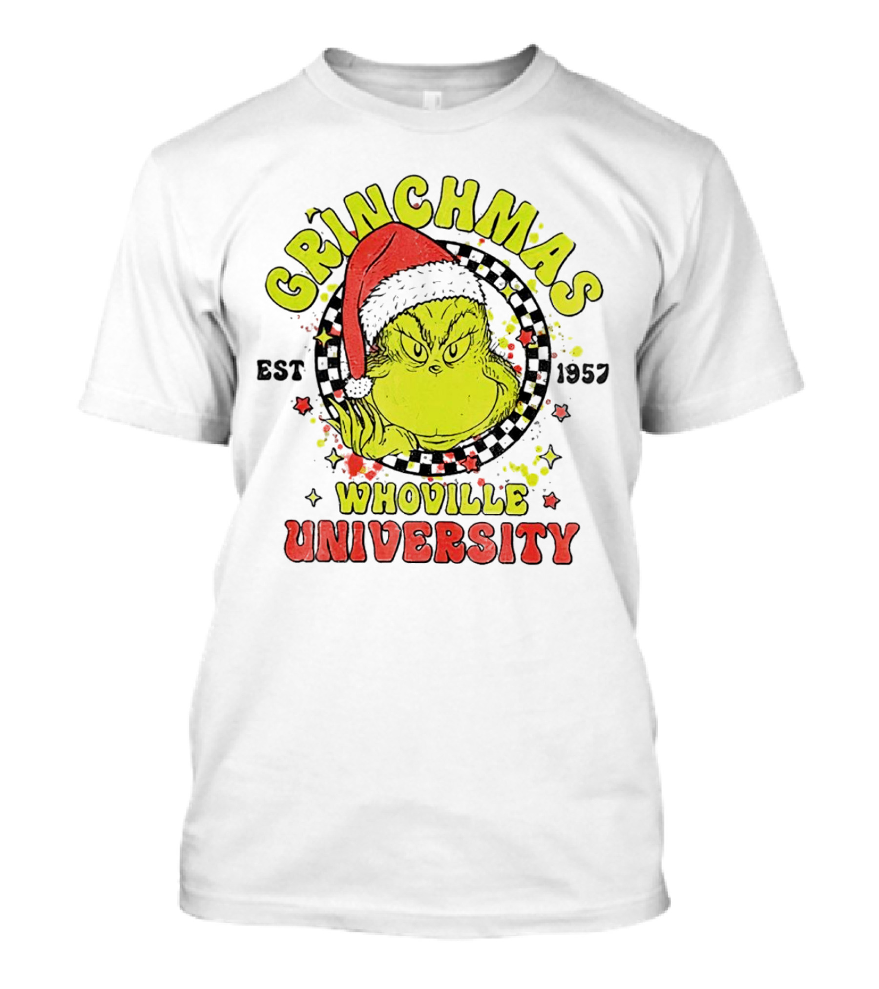 Grinchmas Whoville University Est 1957 Christmas Grinch Santa Hat T-Shirt