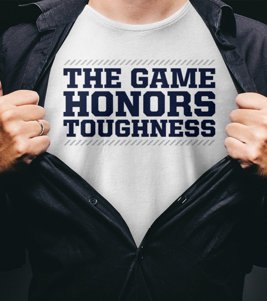 Penn State Nittany Lions The Game Honors Toughness Football Pride T-Shirt