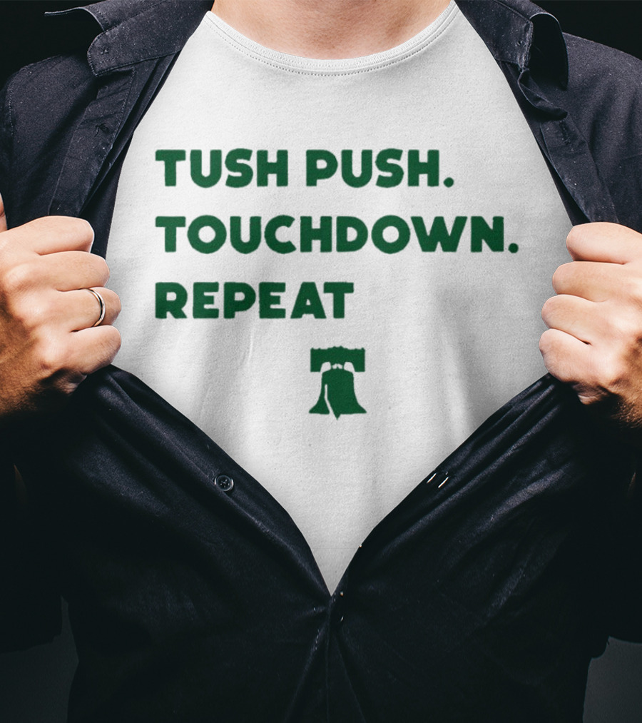 Philadelphia Eagles Tush Push Touchdown Repeat Liberty Bell T-Shirt