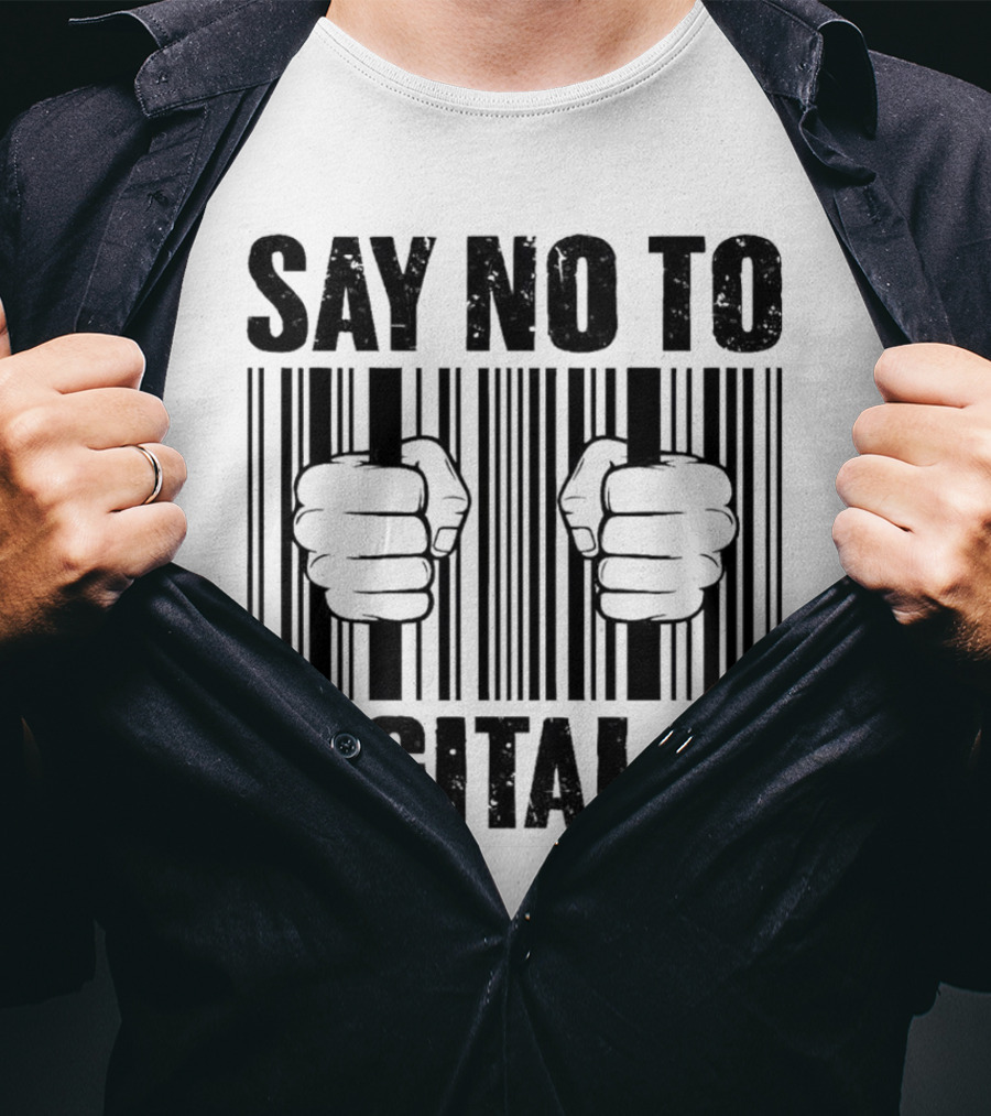 Say No To Digital ID Barcode Prison Fist T-Shirt