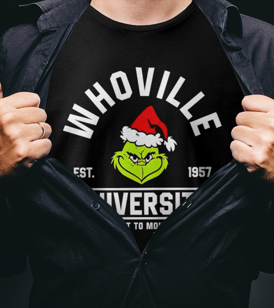 Whoville University Est. 1957 Next To Mount Crumpit Christmas Grinch Santa Hat T-Shirt