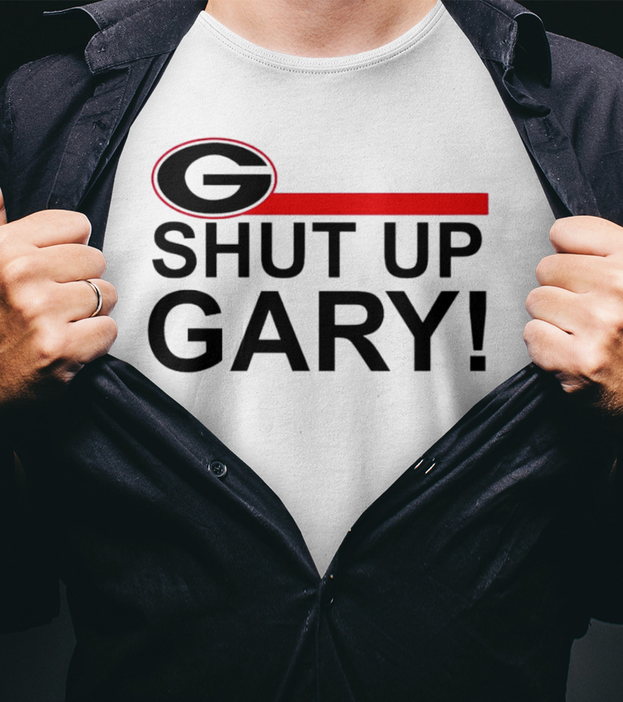 Georgia Bulldogs Shut Up Gary T-Shirt
