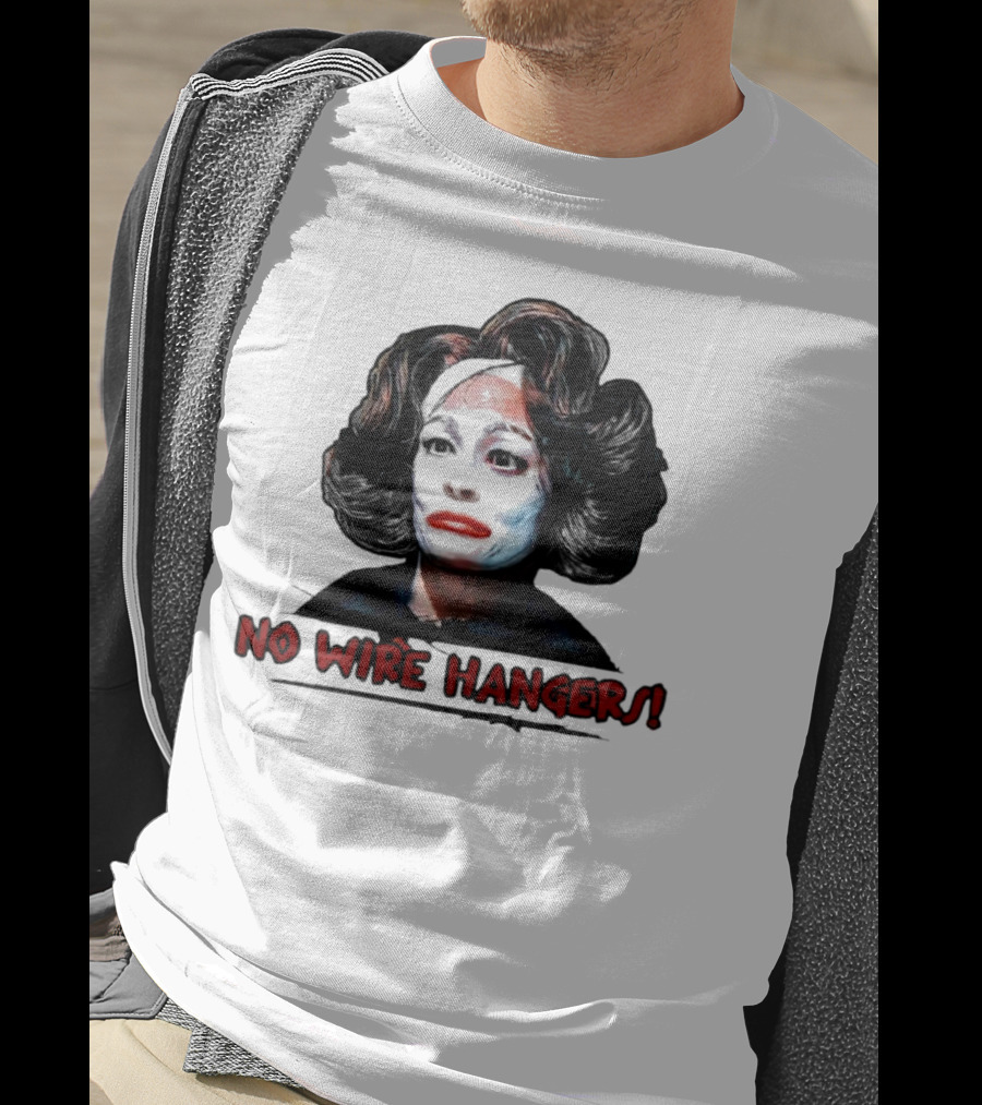 Joan Crawford No Wire Hangers Face Paint Horror T-Shirt