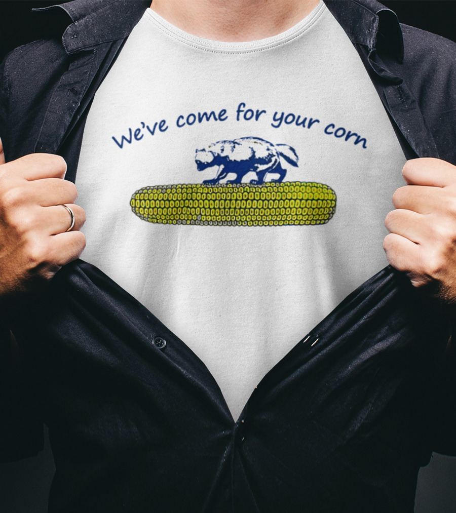 We've Come For Your Corn Funny Dinosaur On Corn Cob T-Shirt
