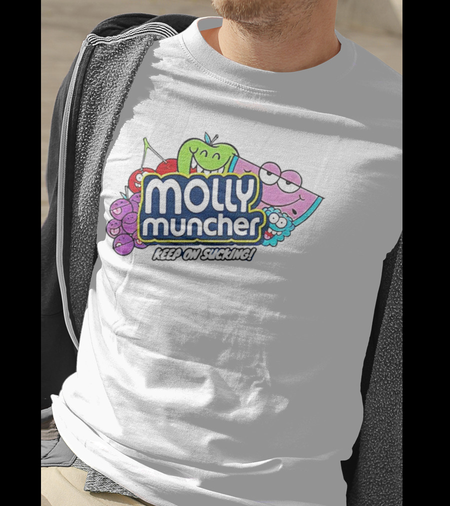 Molly Muncher Keep On Sucking Fruit Characters T-Shirt