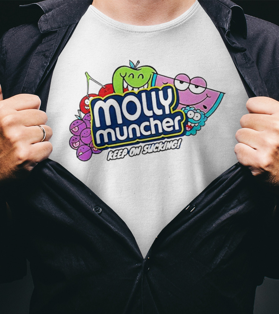Molly Muncher Keep On Sucking Fruit Characters T-Shirt