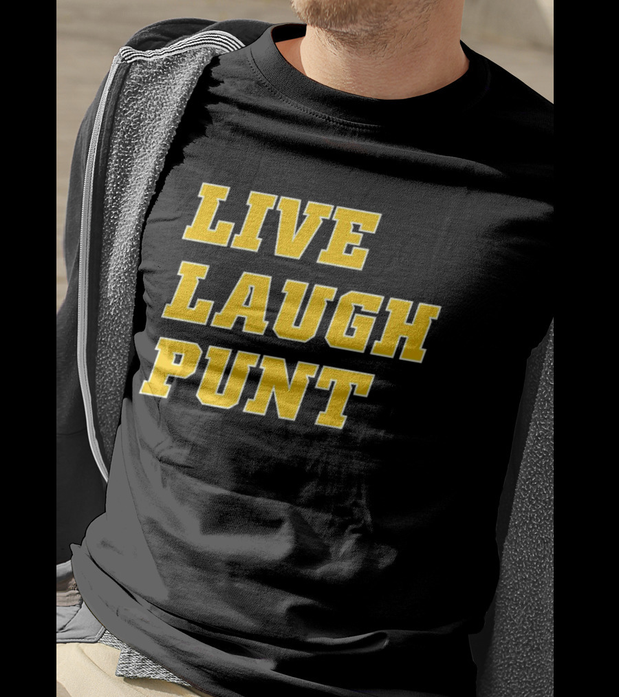 Live Laugh Punt Trent Football T-Shirt