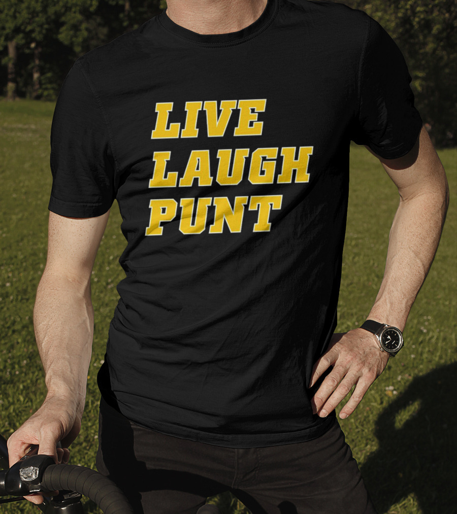 Live Laugh Punt Trent Football T-Shirt