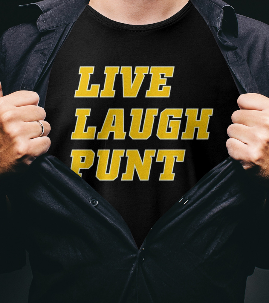 Live Laugh Punt Trent Football T-Shirt