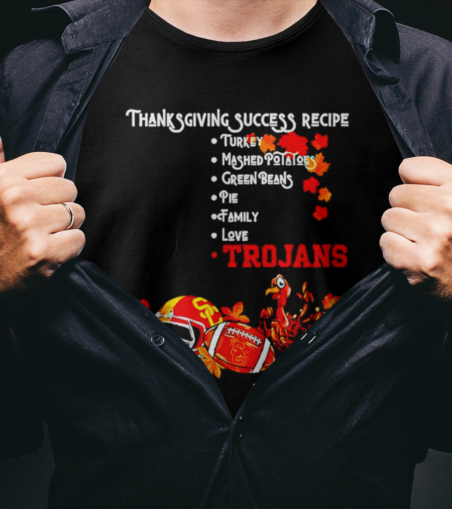 Thanksgiving Success Recipe USC Trojans Turkey Football Family Love Pie T-Shirt