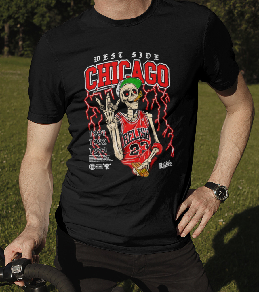 West Side Chicago 1991 1992 1993 Relish 23 Basketball Skeleton T-Shirt